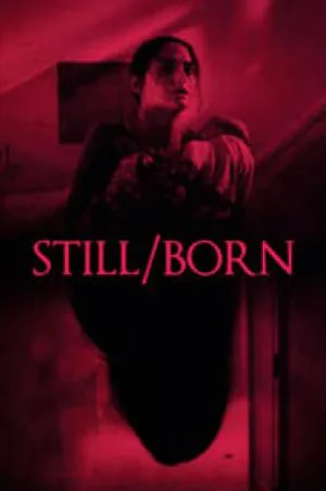 فيلم Still Born 2017 مترجم HD