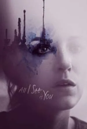 فيلم All I See Is You 2016 مترجم HD