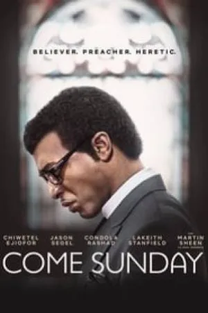 مشاهدة فيلم Come Sunday 2018 مترجم