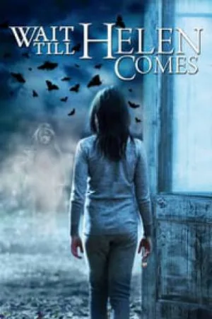 فيلم Wait Till Helen Comes 2016 مترجم HD