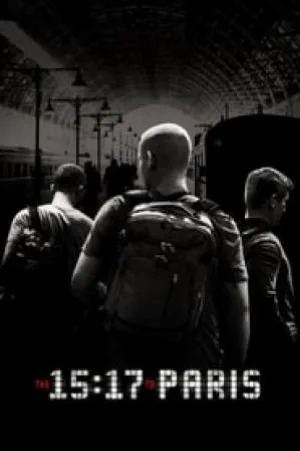 فيلم The 15 17 to Paris 2018 مترجم HD