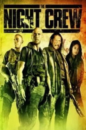 فيلم The Night Crew 2015 مترجم HD