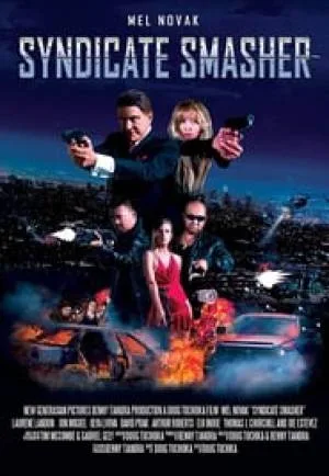 مشاهدة فيلم Syndicate Smasher 2018 مترجم