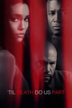 فيلم Til Death Do Us Part 2017 مترجم HD