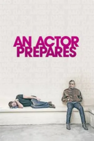 فيلم An Actor Prepares 2018 مترجم HD