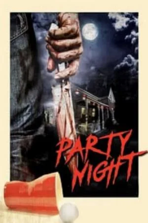مشاهدة فيلم Party Night 2017 مترجم