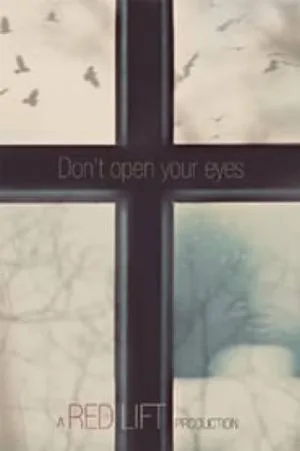 فيلم Don t Open Your Eyes 2018 مترجم HD