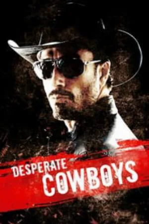 فيلم Desperate Cowboys 2018 مترجم HD