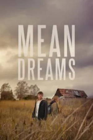 فيلم Mean Dreams 2016 مترجم HD