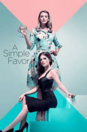 فيلم A Simple Favor 2018 مترجم HD