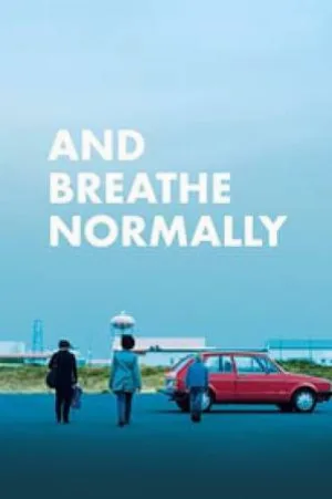 فيلم And Breathe Normally 2018 مترجم HD
