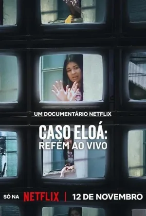 فيلم Eloá the Hostage Live on TV 2025 مترجم HD