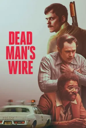فيلم Dead Man's Wire 2025 مترجم HD