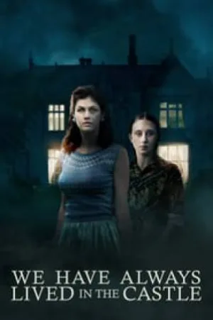فيلم We Have Always Lived in the Castle 2019 مترجم HD