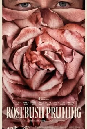 فيلم Rosebush Pruning 2026 مترجم HD