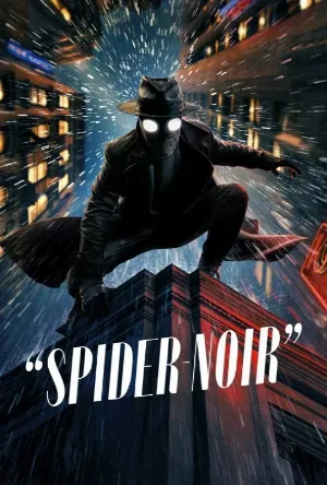شاهد اون لاين مسلسل Spider-Noir الموسم الاول الحلقة 1 الأولى مترجم بجودة ممتازة HD على سيرفرات ArabSeed.