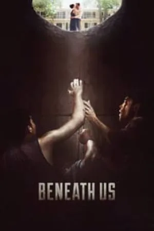 فيلم Beneath Us 2020 مترجم HD