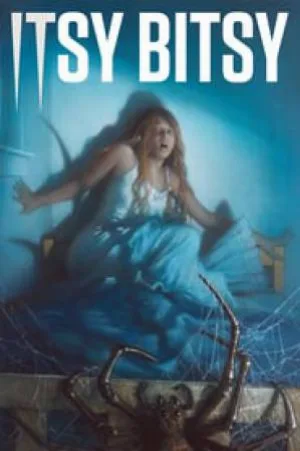 فيلم Itsy Bitsy 2019 مترجم HD