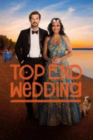 فيلم Top End Wedding 2019 مترجم HD