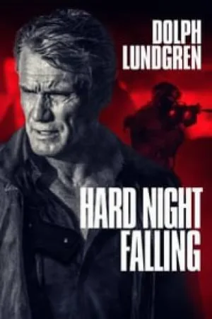 فيلم Hard Night Falling 2019 مترجم HD