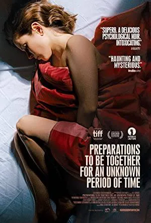 فيلم Preparations to Be Together for an Unknown Period of Time 2020 مترجم HD