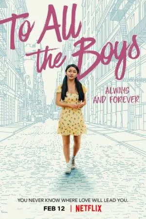 فيلم To All the Boys Always and Forever 2021 مترجم HD