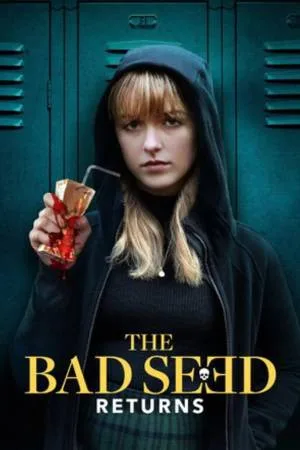 فيلم The Bad Seed Returns 2022 مترجم HD