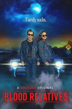 فيلم Blood Relatives 2022 مترجم HD