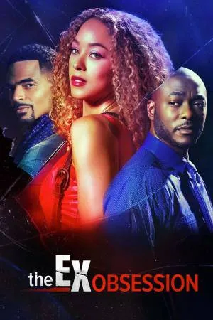 فيلم The Ex Obsession 2022 مترجم HD